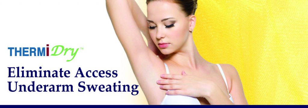 Eliminate Excessive Sweat With ThermiDry